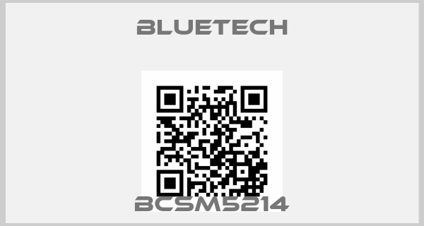 Bluetech-BCSM5214price