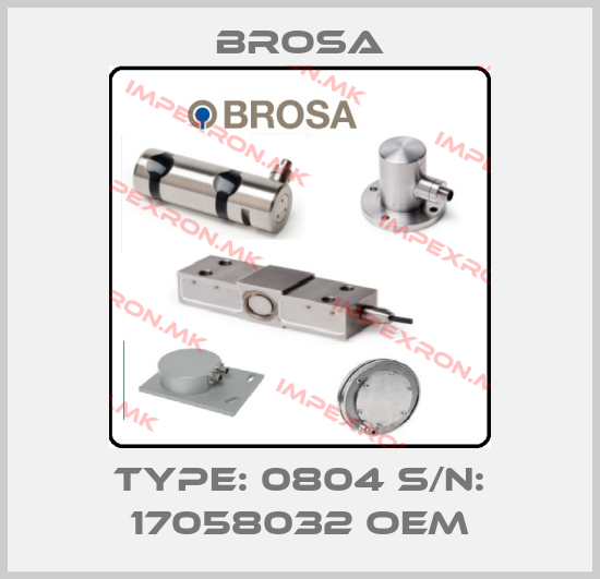 Brosa-Type: 0804 S/N: 17058032 OEMprice