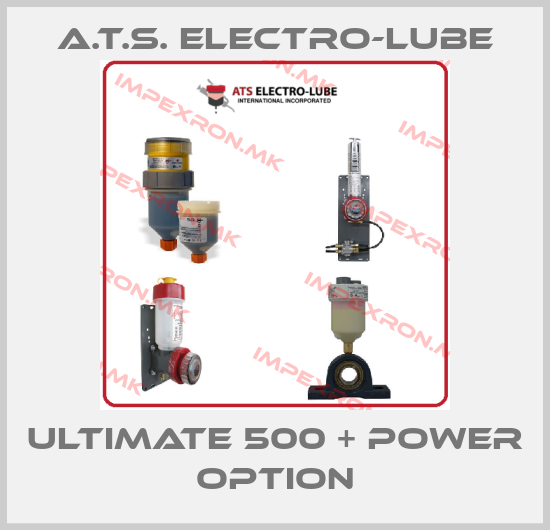 A.T.S. Electro-Lube-ULTIMATE 500 + POWER OPTIONprice