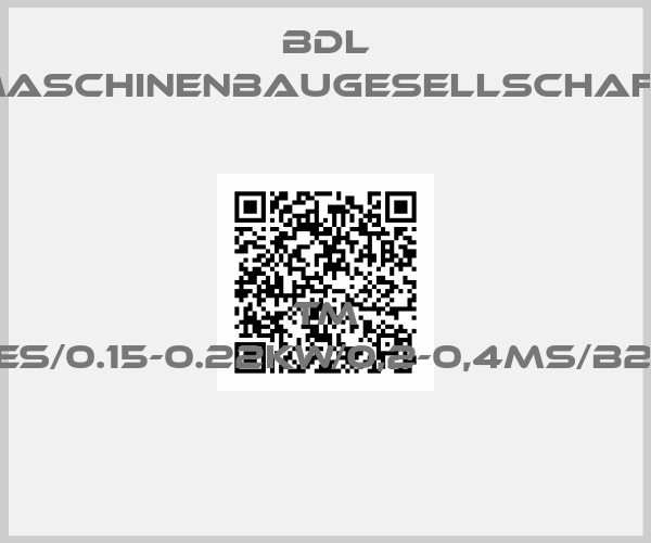 BDL maschinenbaugesellschaft-TM 110-2VITESSES/0.15-0.22KW/0,2-0,4MS/B250/AC/AT/A2 price