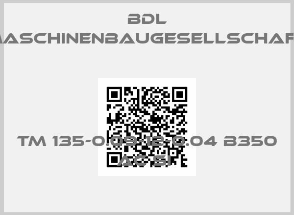 BDL maschinenbaugesellschaft-TM 135-0.09-12-0.04 B350 AC SI price
