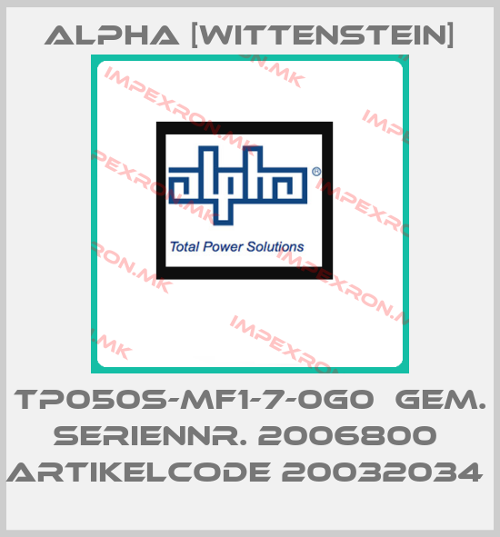 Alpha [Wittenstein]-TP050S-MF1-7-0G0  GEM. SERIENNR. 2006800  ARTIKELCODE 20032034 price