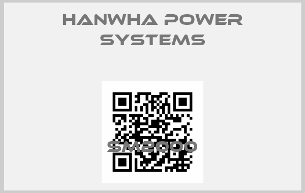 Hanwha Power Systems-SM2000price