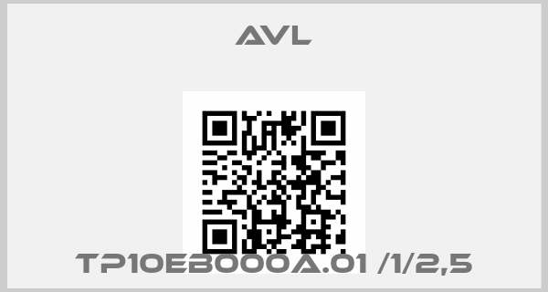 Avl-TP10EB000A.01 /1/2,5price