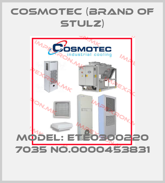 Cosmotec (brand of Stulz)-Model: ETE0300220 7035 No.0000453831price