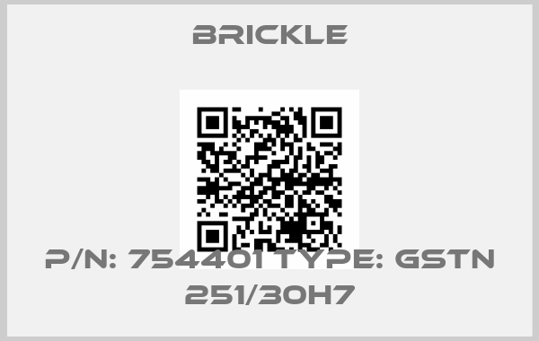 Brickle-p/n: 754401 type: GSTN 251/30H7price