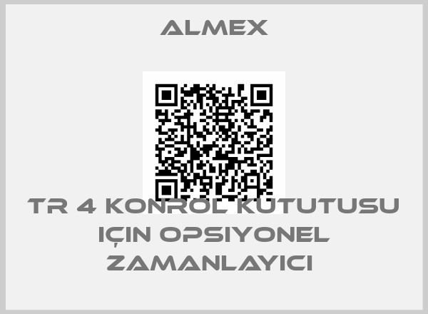 Almex-TR 4 KONROL KUTUTUSU IÇIN OPSIYONEL ZAMANLAYICI price