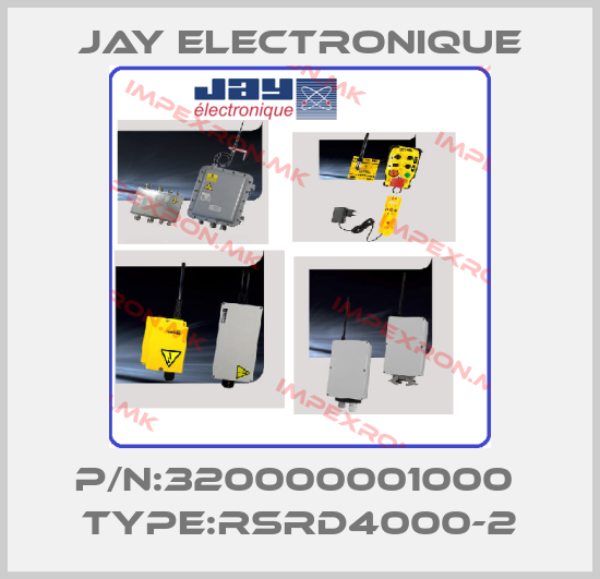 JAY Electronique-P/N:320000001000  Type:RSRD4000-2price