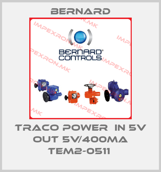 Bernard-TRACO POWER  IN 5V OUT 5V/400MA TEM2-0511 price