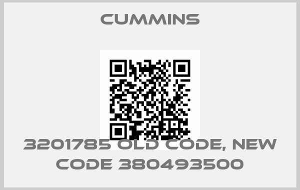 Cummins-3201785 old code, new code 380493500price