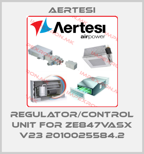 Aertesi-Regulator/control unit for ZE847VASX V23 2010025584.2price