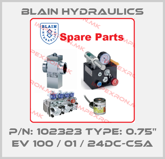 Blain Hydraulics-p/n: 102323 type: 0.75" EV 100 / 01 / 24DC-CSAprice