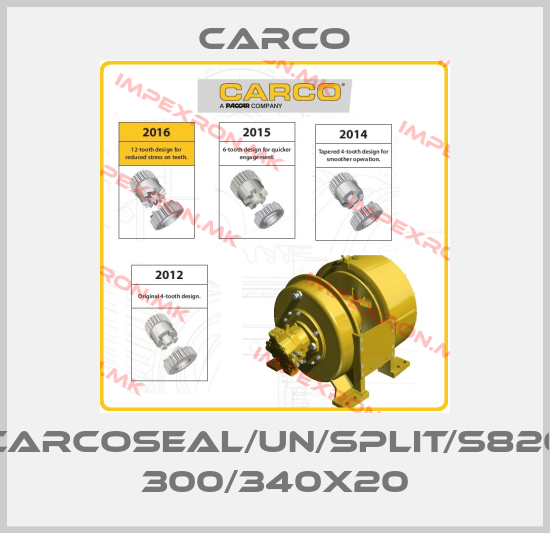 Carco-CARCOSEAL/UN/SPLIT/S820  300/340x20price