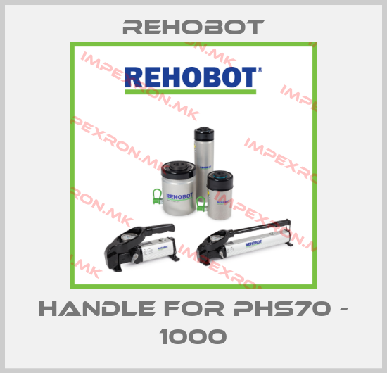 Rehobot-handle for PHS70 - 1000price