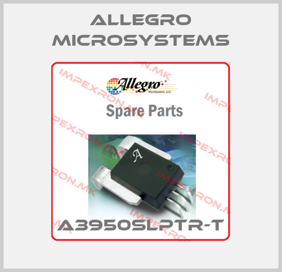 Allegro MicroSystems-A3950SLPTR-Tprice