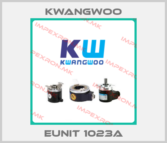 Kwangwoo-EUNIT 1023Aprice