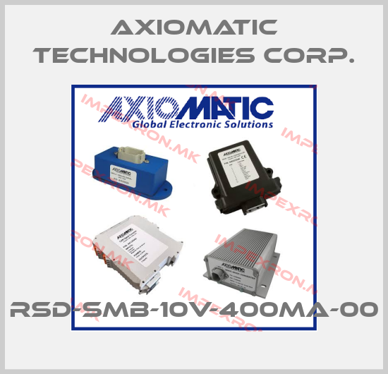 Axiomatic Technologies Corp.-RSD-SMB-10V-400MA-00price