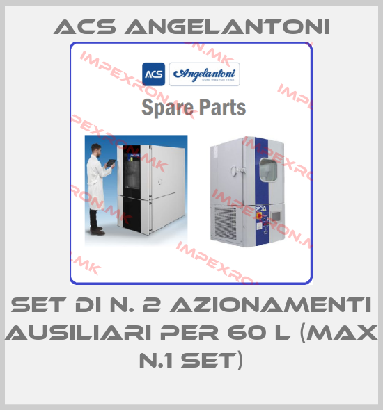 ACS Angelantoni-SET DI N. 2 AZIONAMENTI AUSILIARI per 60 l (max n.1 set)price