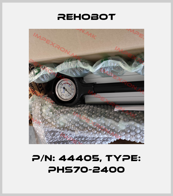 Rehobot-p/n: 44405, Type: PHS70-2400price