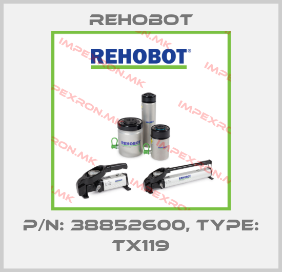 Rehobot-p/n: 38852600, Type: TX119price