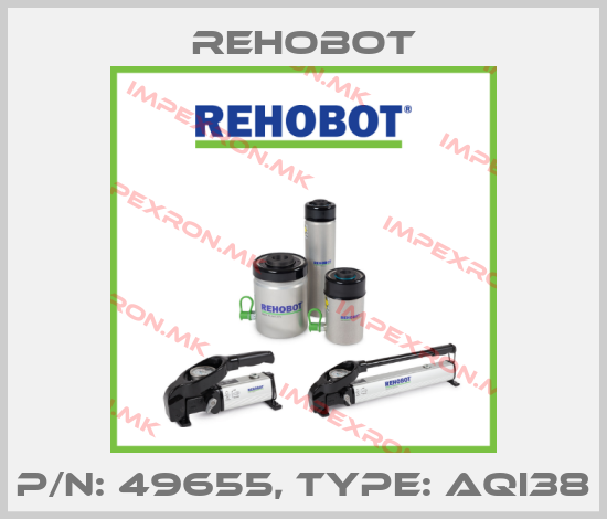 Rehobot-p/n: 49655, Type: AQI38price