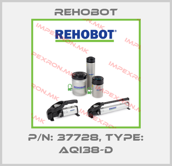 Rehobot-p/n: 37728, Type: AQI38-Dprice