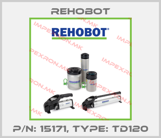 Rehobot-p/n: 15171, Type: TD120price