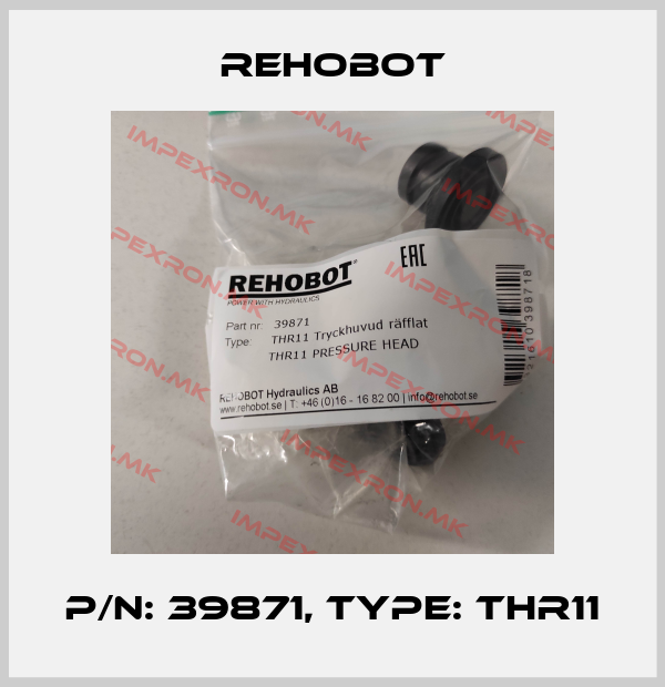 Rehobot-p/n: 39871, Type: THR11price