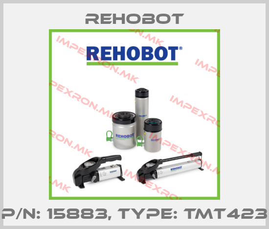 Rehobot-p/n: 15883, Type: TMT423price