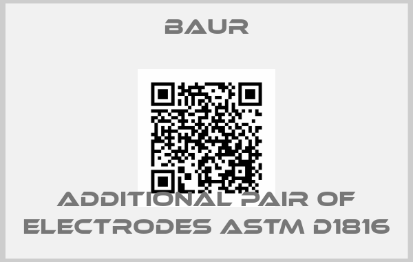 Baur-Additional pair of electrodes ASTM D1816price
