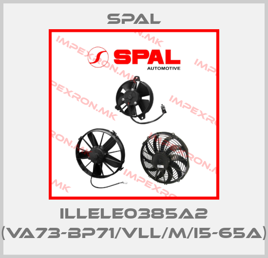 SPAL-ILLELE0385A2 (VA73-BP71/VLL/M/I5-65A)price