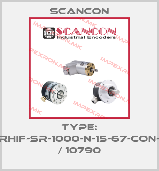 Scancon-Type: 2RHIF-SR-1000-N-15-67-CON-S / 10790price