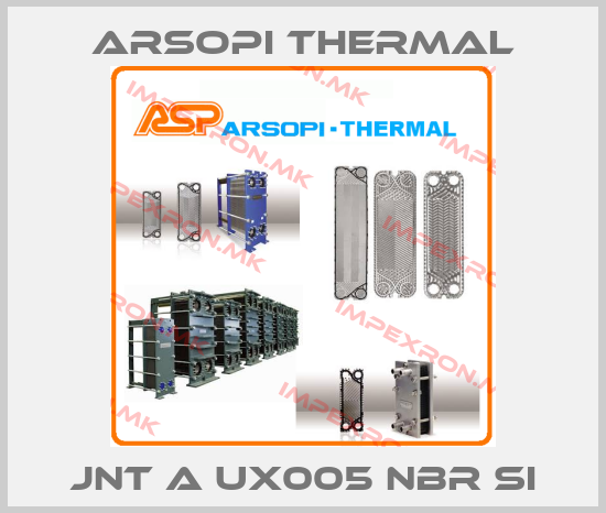 Arsopi Thermal-JNT A UX005 NBR SIprice