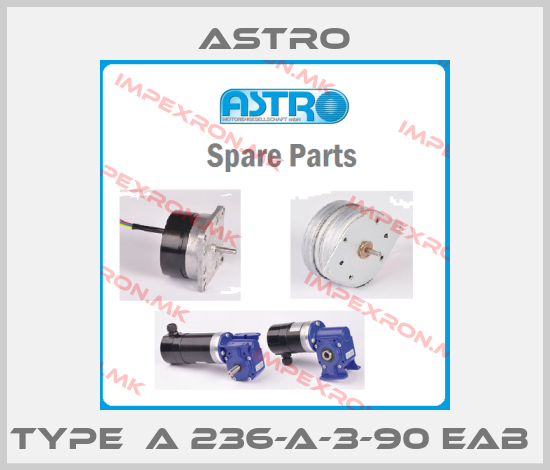 Astro-TYPE  A 236-A-3-90 EAB price