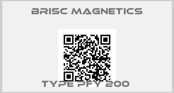 BRISC Magnetics-TYPE PFY 200 price