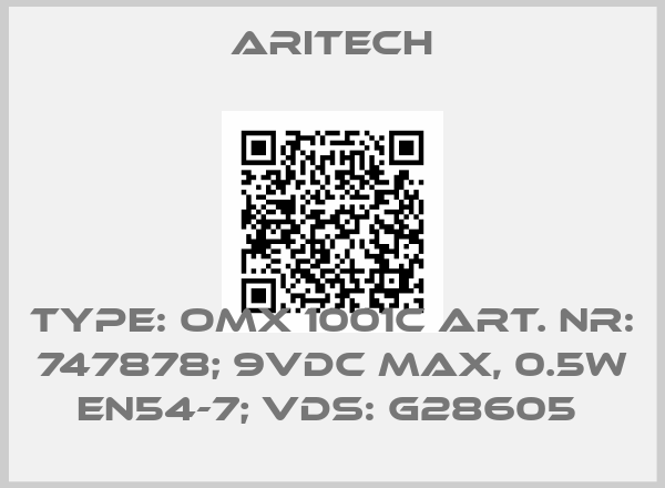 ARITECH-TYPE: OMX 1001C ART. NR: 747878; 9VDC MAX, 0.5W EN54-7; VDS: G28605 price
