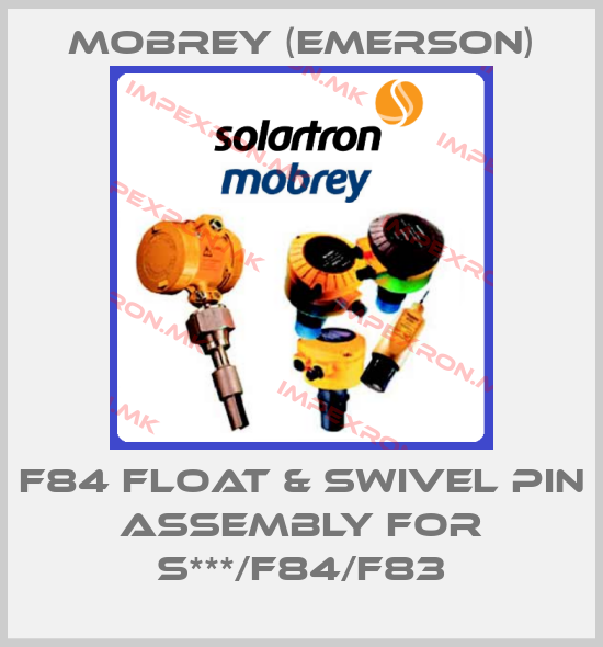 Mobrey (Emerson)-F84 Float & Swivel Pin assembly for S***/F84/F83price