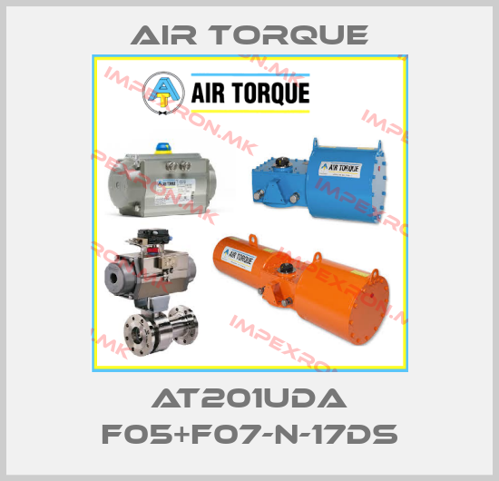 Air Torque-AT201UDA F05+F07-N-17DSprice