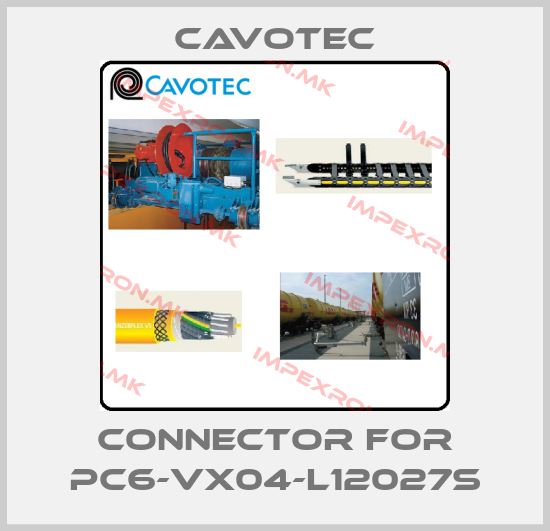 Cavotec-connector for PC6-VX04-L12027Sprice
