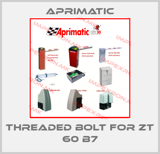 Aprimatic-threaded bolt for ZT 60 B7price