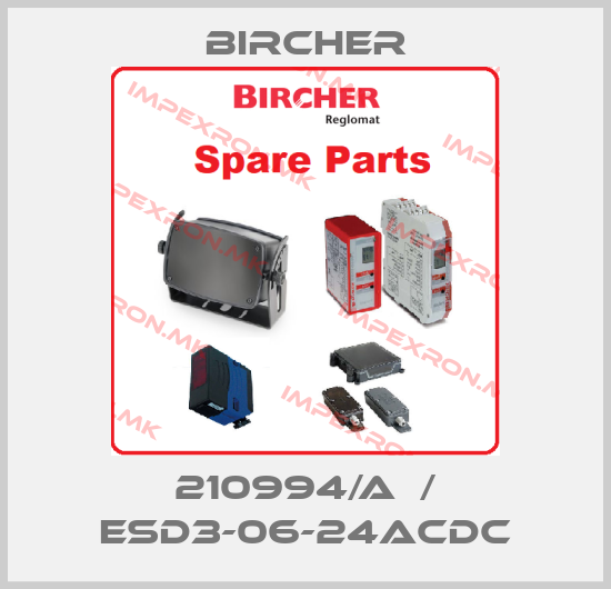 Bircher-210994/A  / ESD3-06-24ACDCprice