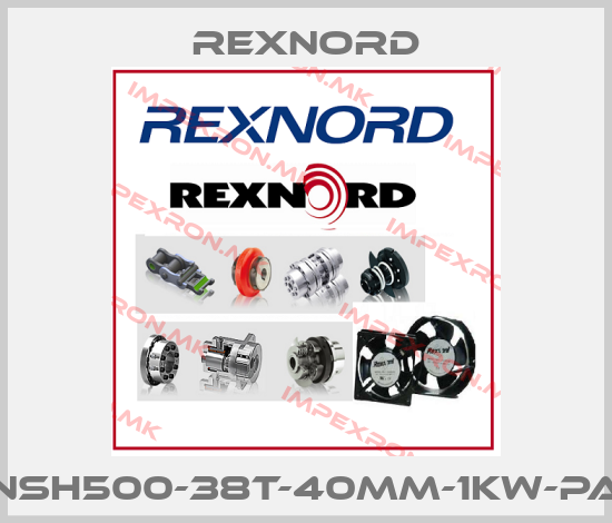 Rexnord-NSH500-38T-40MM-1KW-PAprice
