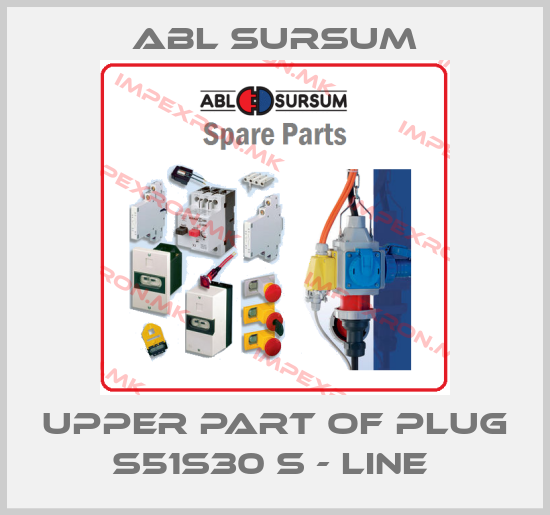 Abl Sursum-UPPER PART OF PLUG S51S30 S - LINE price