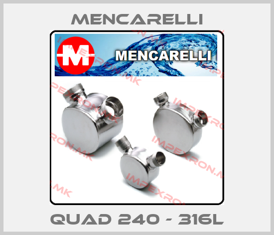 Mencarelli-QUAD 240 - 316Lprice