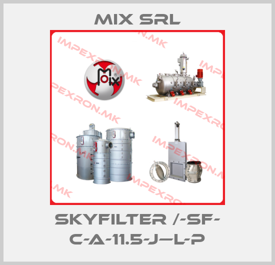 MIX Srl-Skyfilter /-SF- C-A-11.5-J—L-Pprice