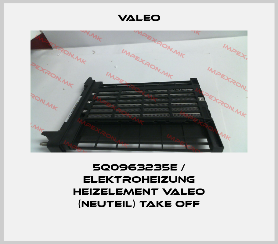 Valeo-5Q0963235E / Elektroheizung Heizelement Valeo (Neuteil) Take offprice