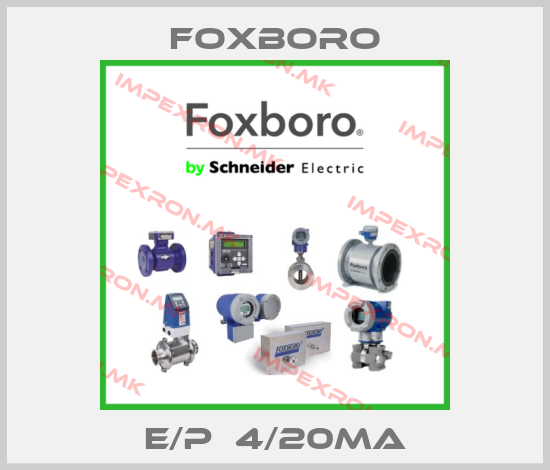 Foxboro-E/P  4/20MAprice