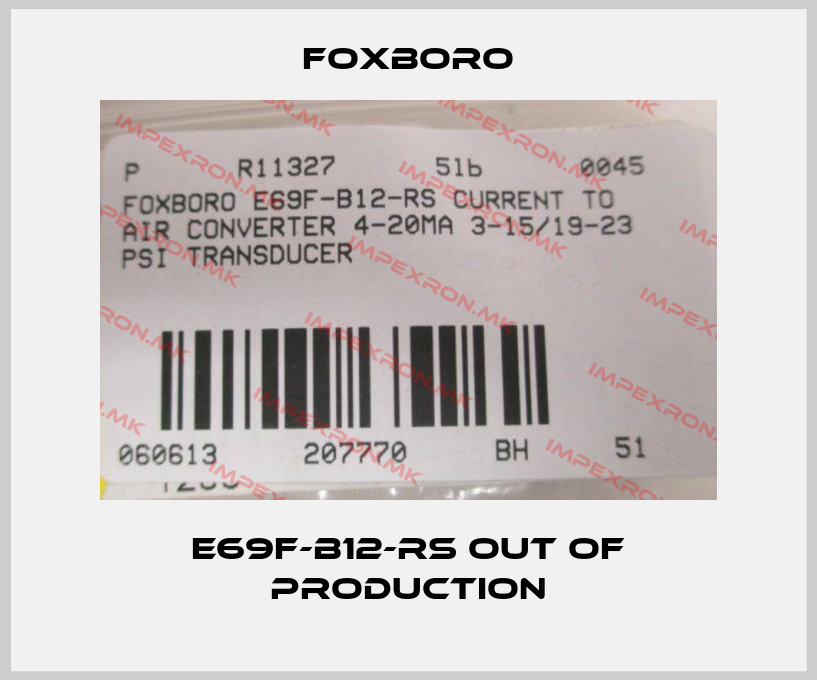 Foxboro-E69F-B12-RS out of productionprice