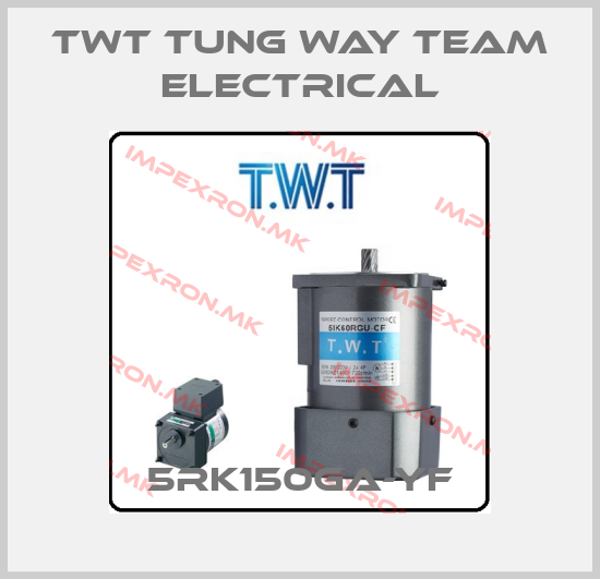 TWT TUNG WAY TEAM ELECTRICAL-5RK150GA-YFprice
