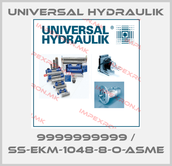 Universal Hydraulik-9999999999 / SS-EKM-1048-8-O-ASMEprice